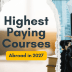 Highest Paying Courses Abroad in 2027: What the Data Actually Shows